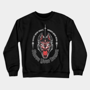 Starve your Demon Crewneck Sweatshirt